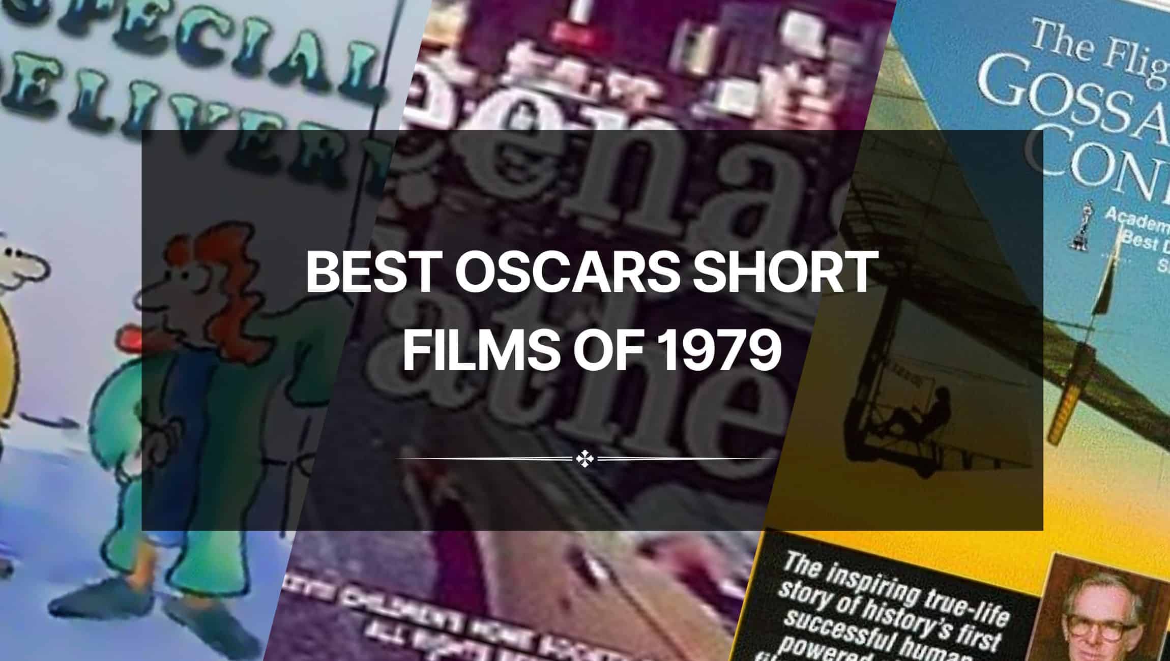 Best Oscars Short Films of 1979