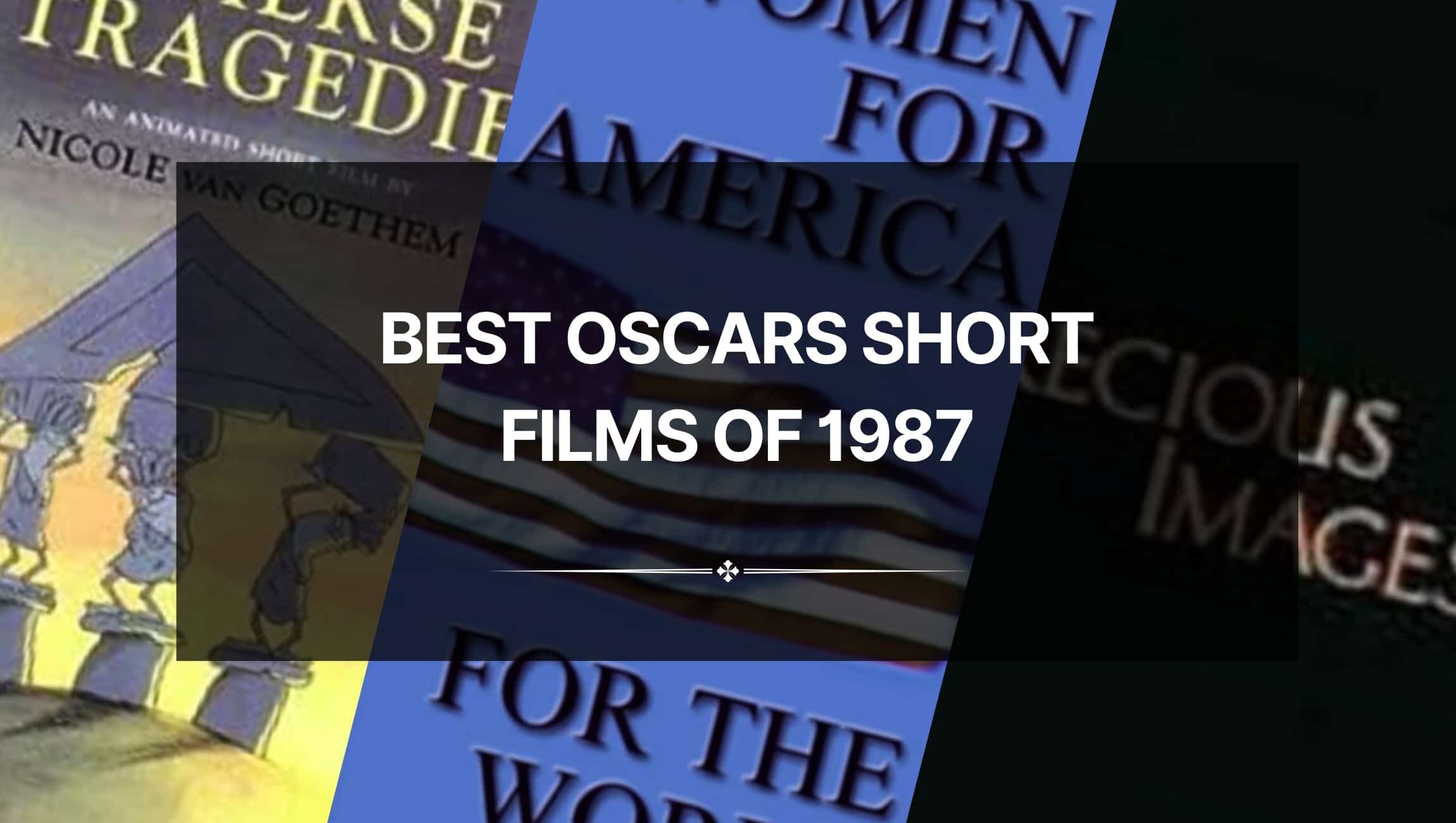 Best Oscars Short Films of 1987