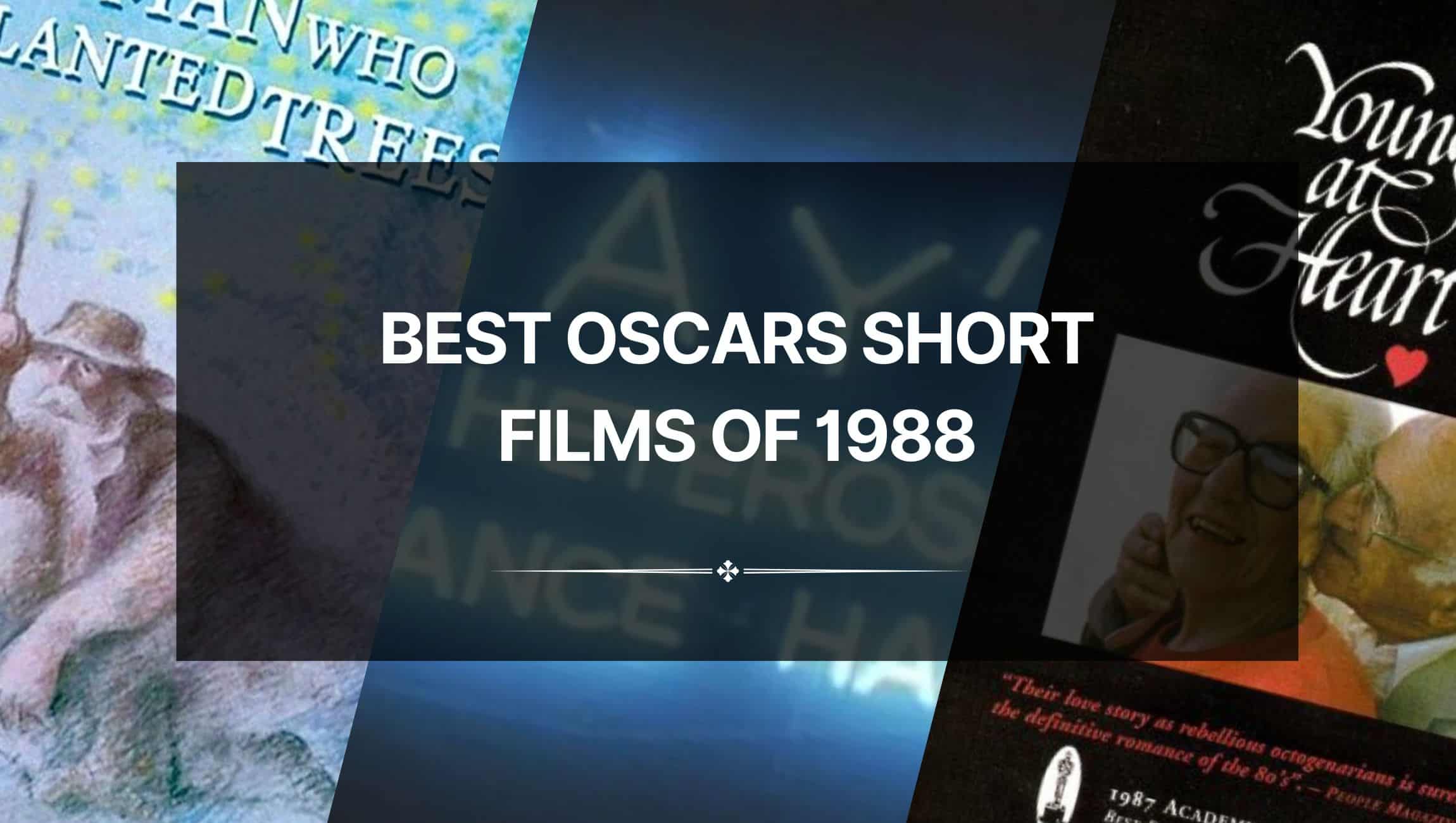 Best Oscars Short Films of 1988