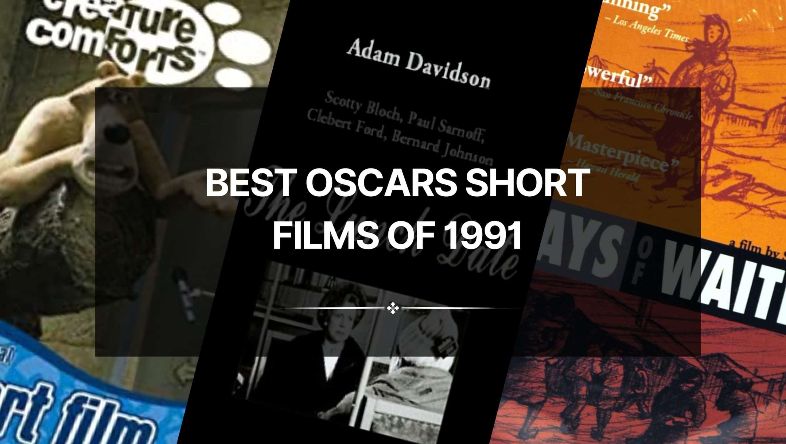 Best Oscars Short Films of 1991: And the Nominees Are…