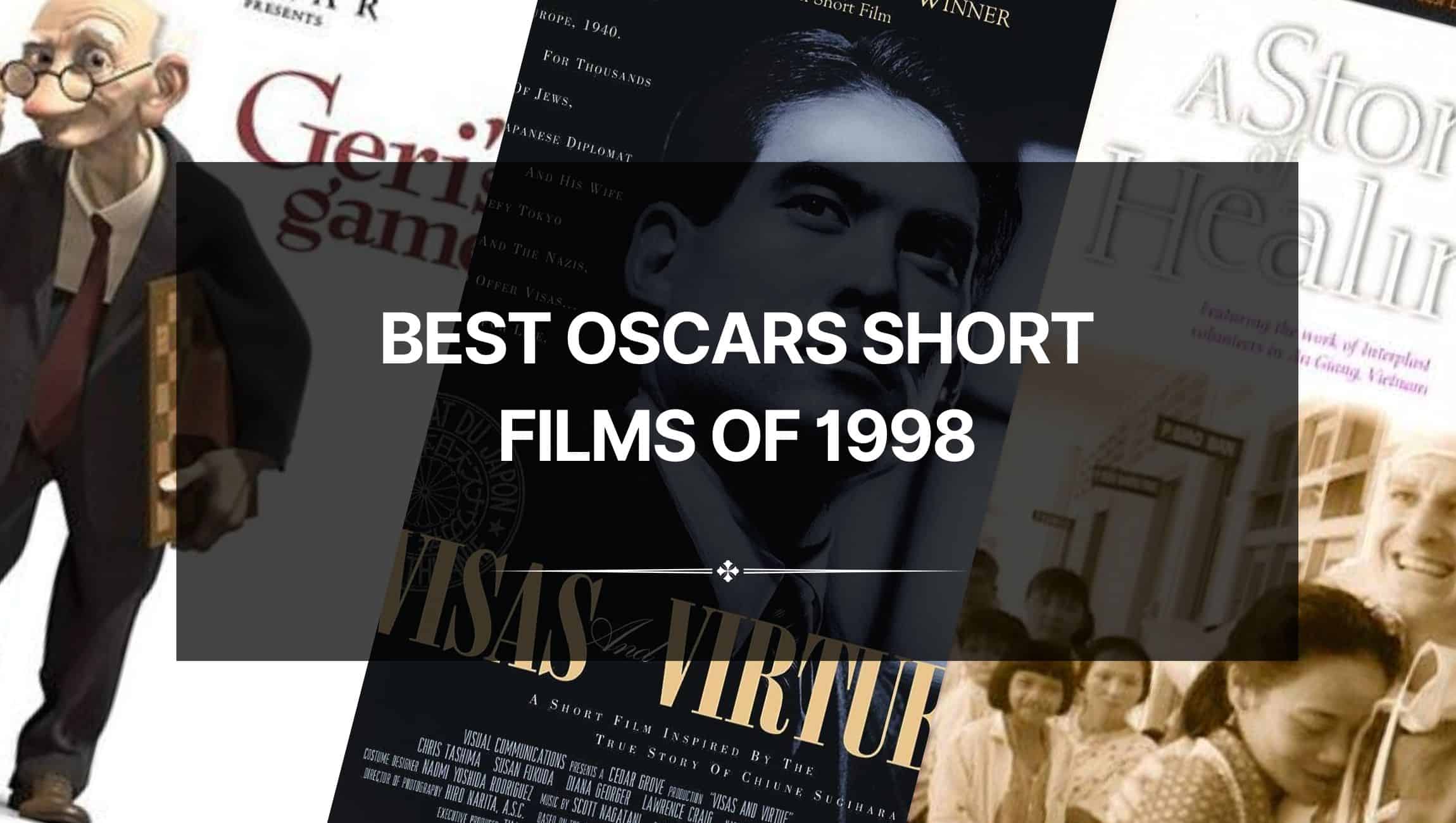 Best Oscars Short Films of 1998: Extraordinary Storytelling