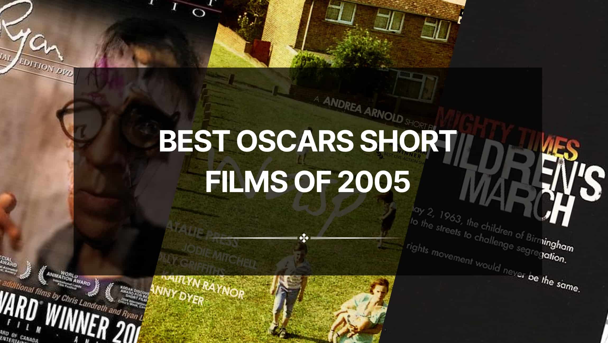 Best Oscars Short Films of 2005
