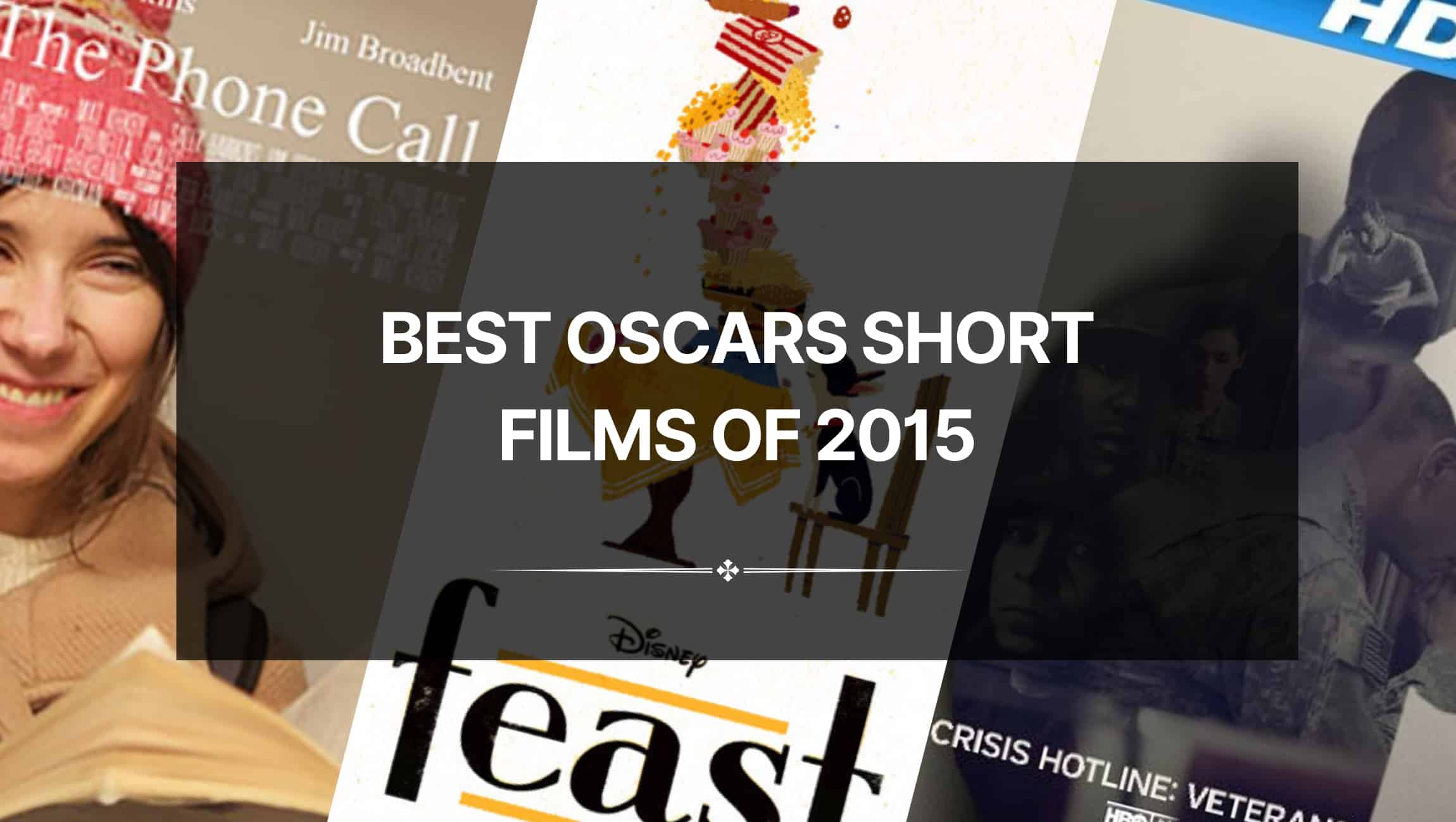 Best Oscars Short Films of 2015