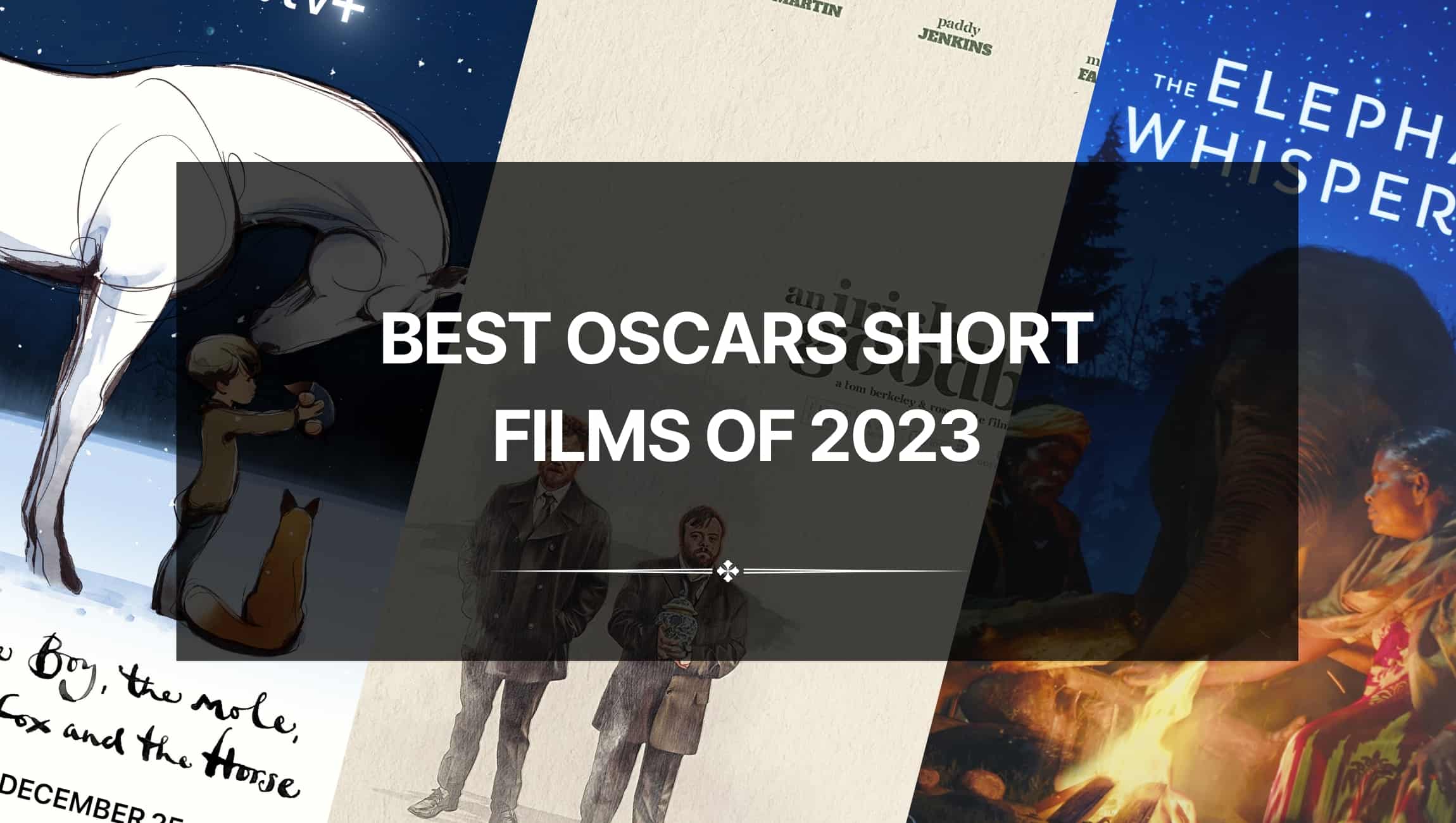 Best Oscars Short Films of 2023